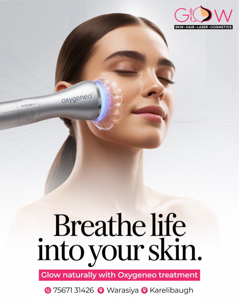 OxyGeneo Facial Vadodara at Glow Skin Clinic